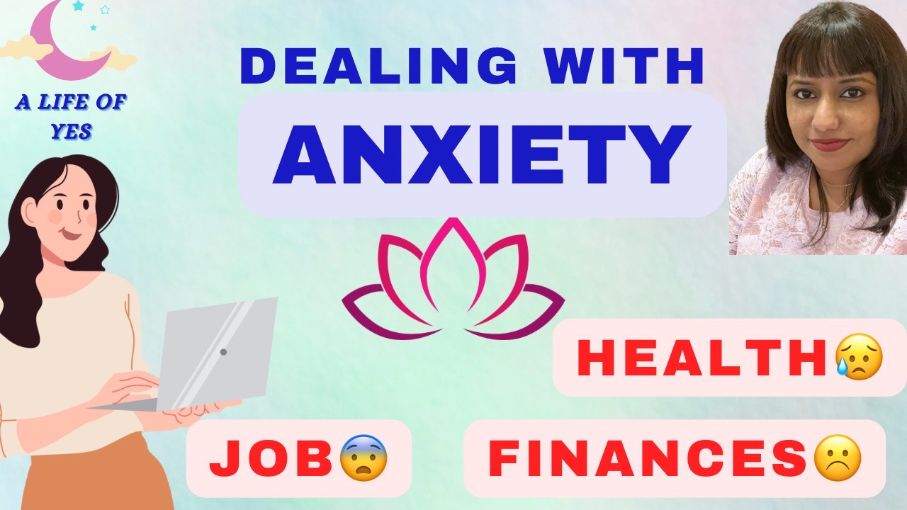 Dealing with Anxiety (4 Practical tips to thrive in 2023)